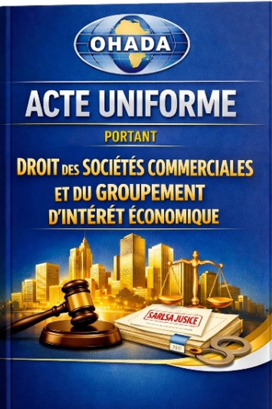 Couverture de l’Acte uniforme OHADA relatif aux sociétés commerciales et au GIE